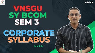 VNSGU  SY BCOM SEM 3  CORPORATE SYLLABUS  EABHYASU [upl. by Anier]