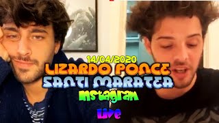 Santi Maratea y Lizardo Ponce  Instagram Live 14042020 [upl. by Orelle]