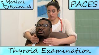 Thyroid Examination Routine  PACES Teaching [upl. by Adyahs]