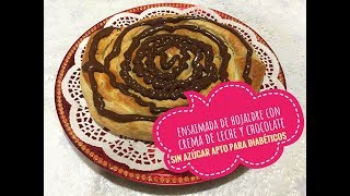 Ensaimada de Hojaldre con Crema de Leche y Chocolate I Sin azúcar I Apto para Diabéticos [upl. by Vanya]