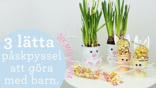 3 lätta påskpyssel för barn  DIY med Filippa Rådin [upl. by Socrates690]