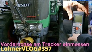 LohnerVLOG357 Vorderachse am Fendt 926 Vario einmessen I Ölleckage am Terex TC 16 I Kramer 5035 [upl. by Zane483]