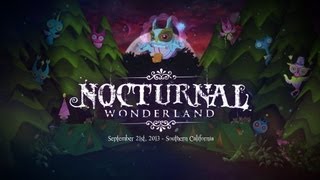 Nocturnal Wonderland 2013 Official Trailer [upl. by Tor]