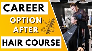 Career After Hair Dressing Course  Hair Dresser Jobs [upl. by Yeaton]