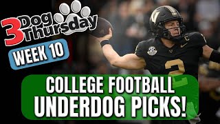 3 Dog Thursday  2024 Week 10  College Football Underdog Picks [upl. by Longwood]