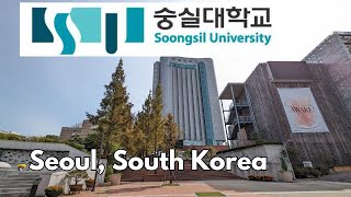 Soongsil University Seoul Korea campus tour 4K 숭실대학교 [upl. by Ellenet]