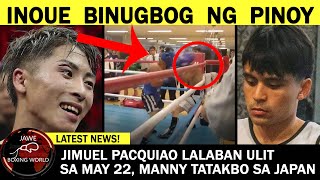 Naoya Inoue Binugbog Ng Pinoy Sa Sparring Jimuel Pacquiao Lalaban Ulit Sa May 22 Pacquiao Tatakbo [upl. by Ynaffi453]