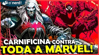 CARNIFICINA VAI PASSAR O RODO NO UNIVERSO MARVEL [upl. by Jada]