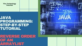 Java Tutorial Reverse Order of ArrayList [upl. by Oniram]
