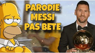 Homer Parodie Bendo Z  Pas bête Messi ballon dor [upl. by Boot948]