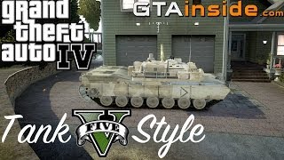 Tank V Style  GTA IV Mod  Grand Theft Auto 4 Modification Full HD [upl. by Aleksandr77]