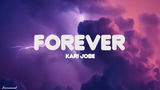 Forever  Kari Jobe Lyrics [upl. by Ym]