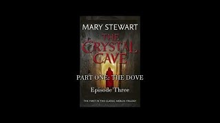 The Crystal Cave by Mary Stewart Part 3 [upl. by Alym448]