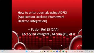 Fusion Cloud Training  Part 19  How to upload GL Journals using ADFDI [upl. by Annahsed]