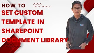 Set a Custom Template for a SharePoint document library [upl. by Eiten]