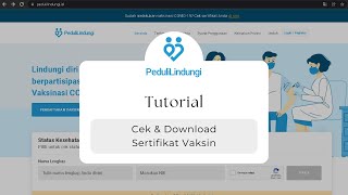 Cara Cek dan Download Sertifikat Vaksin di Pedulilindungi Menggunakan Google Chrome [upl. by Darcey]