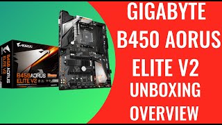 GIGABYTE B450 AORUS ELITE V2 🎯 Motherboard Unboxing and Overview [upl. by Danelle]