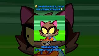 🚨🍭 CAN YOU HELP THE POLICE CATCH THE CANDY STEALER 🚓 INTERACTIVE RESCUE GAME [upl. by Beshore]