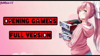 Opening GAMERS Full with Lyrics [upl. by Attalie]