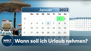 BRÜCKENTAGE 2022 So holen Sie 2022 das meiste aus Ihren Urlaubstagen raus [upl. by Gonta]