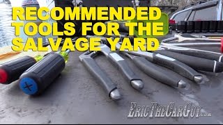 Recommended Tools for the Salvage Yard [upl. by Hay538]