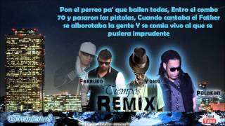 Tiempos Remix Con Letra  Farruko Ft Yomo Polakan [upl. by Patience]