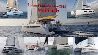 Die besten Katamarane des Jahres 2023  Europas Yacht des Jahres  die Nominierten [upl. by Burkley]