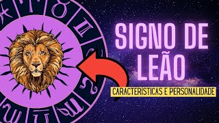 Signo de Leão as características dos leoninos pontos fracos e fortes [upl. by Aneele54]