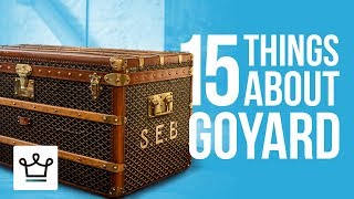 15 Things You Didn’t Know About GOYARD [upl. by Bordy]