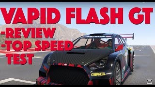 VAPID Flash GT Review IS IT WORTH IT GTA 5 Online [upl. by Sammer]