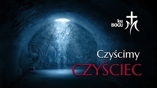 Modlitwa za dusze czyśćcowe i odpust za zmarłych CZYŚCIMY CZYŚCIEC 3010 Środa Biblia Audio [upl. by Berky13]