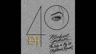 Michael Jackson  The Lady In My Life Multitrack Rework 40 by DJ Morphine [upl. by Eibber548]