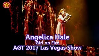 Angelica Hale Girl on Fire AGT 2017 Las Vegas Show HQ audio Planet Hollywood Nov 2017 [upl. by Bonn]