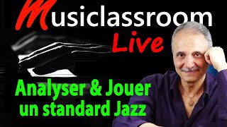 Comment Analyser accompagner et improviser sur un standard de jazz au Piano TUTO PIANO [upl. by Rolandson115]