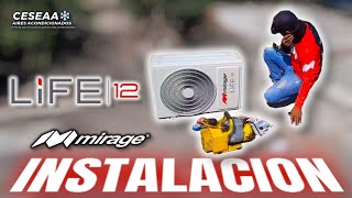 INSTALACIONES  Mirage LIFE12 [upl. by Bissell836]