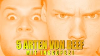 5 ARTEN VON BEEF mit Inscope21  ACHTUNG Langes Intro [upl. by Nnyluqcaj]