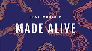 MADE ALIVE Official Full Album Audio  JPCC Worship [upl. by Conte]