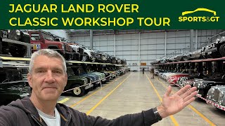 Jaguar Land Rover Classic Workshop Tour [upl. by Nnyroc]