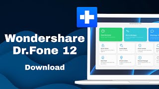 Dive Into 2024s Newest Features With Wondershare DrFone  Download Wondershare DrFone 12 [upl. by Nauqal]