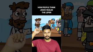 How People Think Jesus Healed the Leper shorts jesus christianity [upl. by Ellison371]