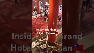 The Grand Hotel In Taiwan 🇹🇼 virlshort viralvideo virlshort [upl. by Anni458]