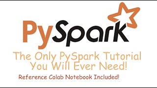 The ONLY PySpark Tutorial You Will Ever Need [upl. by Neggem237]