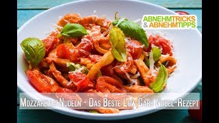 LowCarb MozzarellaPasta Rezept  Kochvideo [upl. by Mchenry]