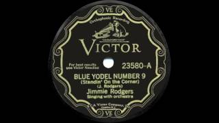 Blue Yodel Number 9 Standin’ on the Corner  Take 2 Jimmie Rodgers DES Stereo [upl. by Cyrill385]