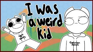 I Was A Weird Kid [upl. by Asus]