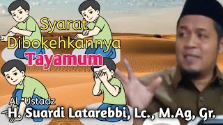 Syarat Boleh Tayamum  AlUstadz H Suardi Latarebbi Lc M Ag  Syarat Debu untuk Tayamum [upl. by Madelina]