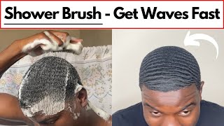 Shower Brush Method Get 360 Waves FAST [upl. by Franklin]