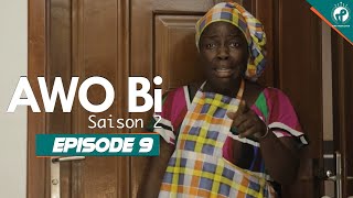 AWO Bi  Episode 9  Saison 2 [upl. by Nolyad]