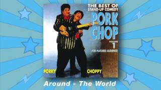 Porkchop Duo  AroundThe World The Best Of Standup Comedy Vol1 [upl. by Sherill]