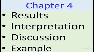 Chapter 4 How to Write Results Interpretation and Discussion  Thesis  Dissertation [upl. by Fanya]